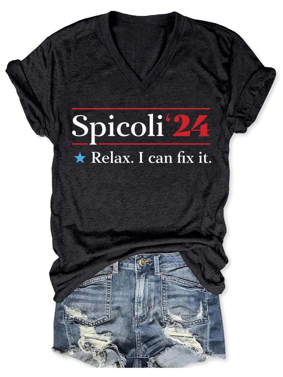 Women's Spicoli 2024 - Relax, I Can Fix It V-Neck T-Shirt - Outlets Forever