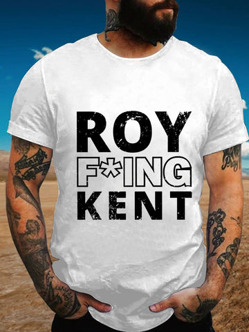 Man Roy Freaking Kent T-Shirt