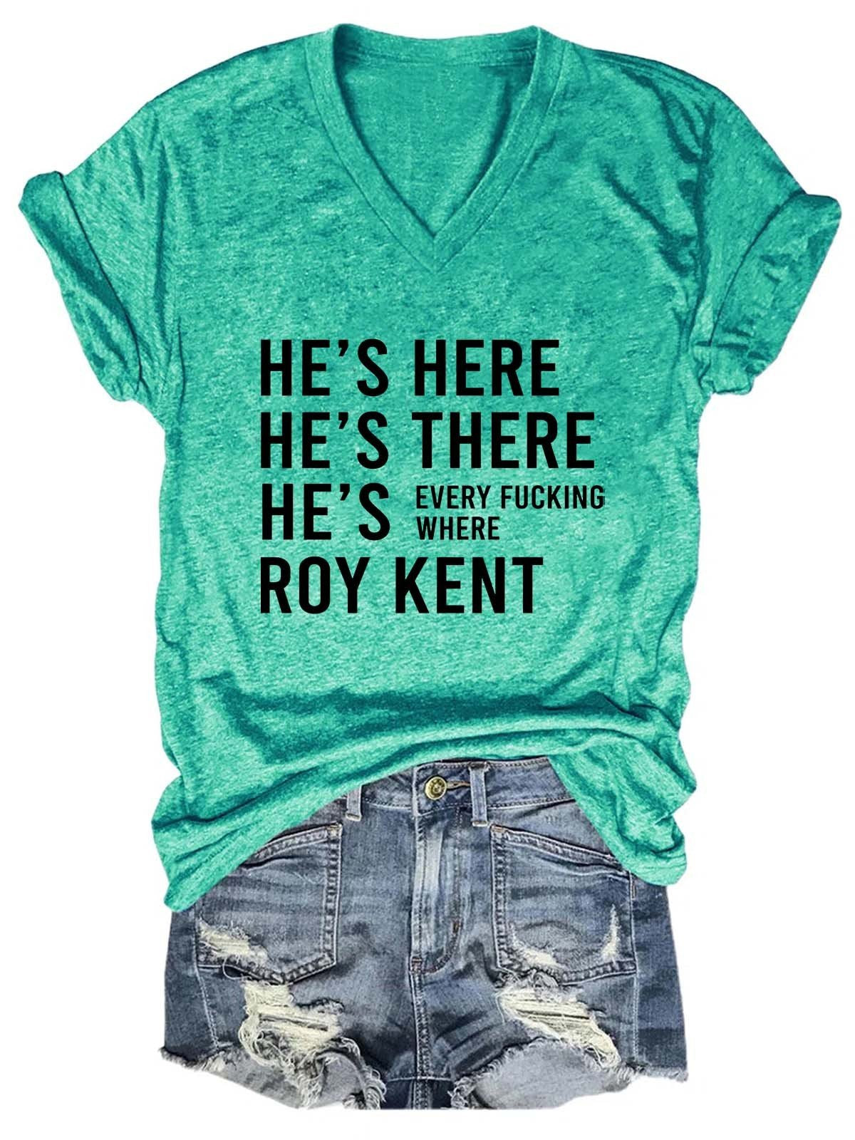 Women He's Here Roy Kent Tee - Outlets Forever