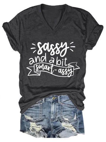 Women's Sassy and a Bit Smart  V-Neck T-Shirt
