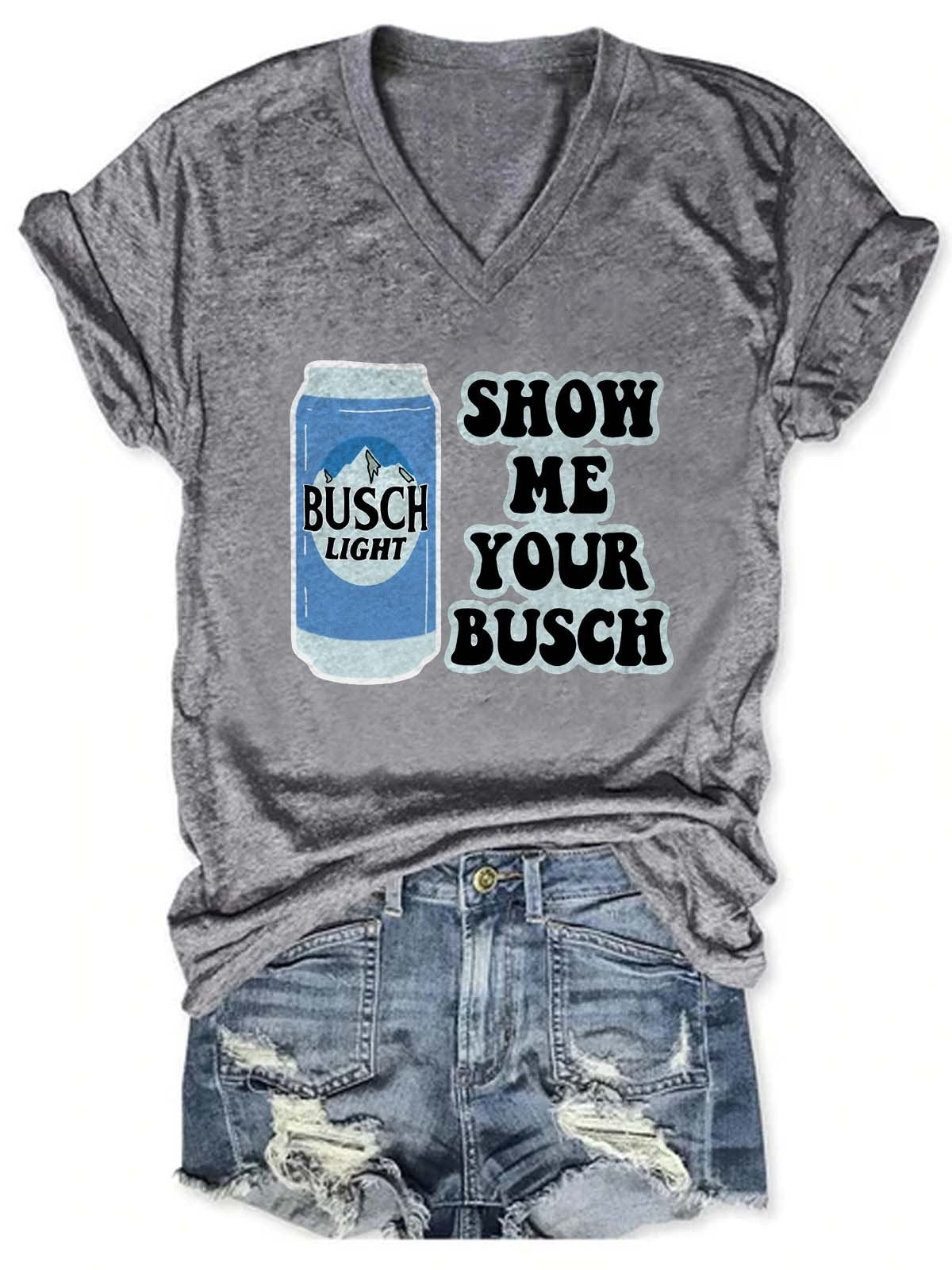 Women's Show Me Your Busch Tee - Outlets Forever