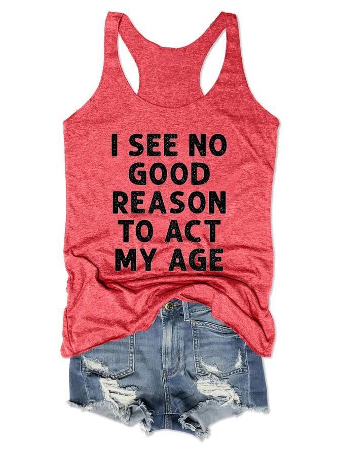 Good Reason Text Printing Women Tank Top - Outlets Forever
