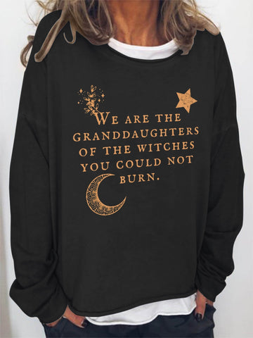 Women We Are The Granddaughters Of The Witches They Could Not Burn Long Sleeve Halloween Top