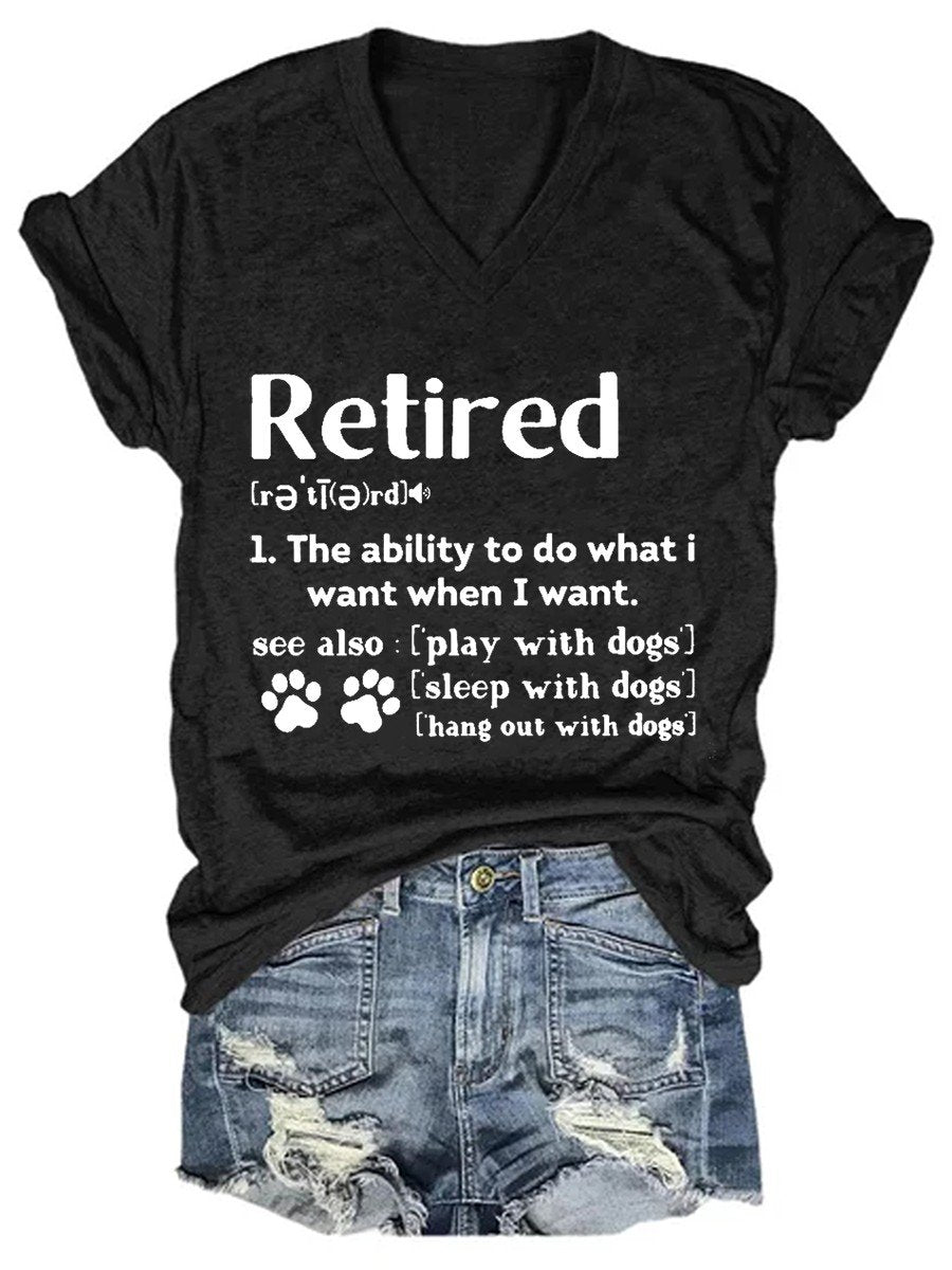 Women's Funny Retirement Gifts Dogs Lovers  V-neck T-shirt - Outlets Forever