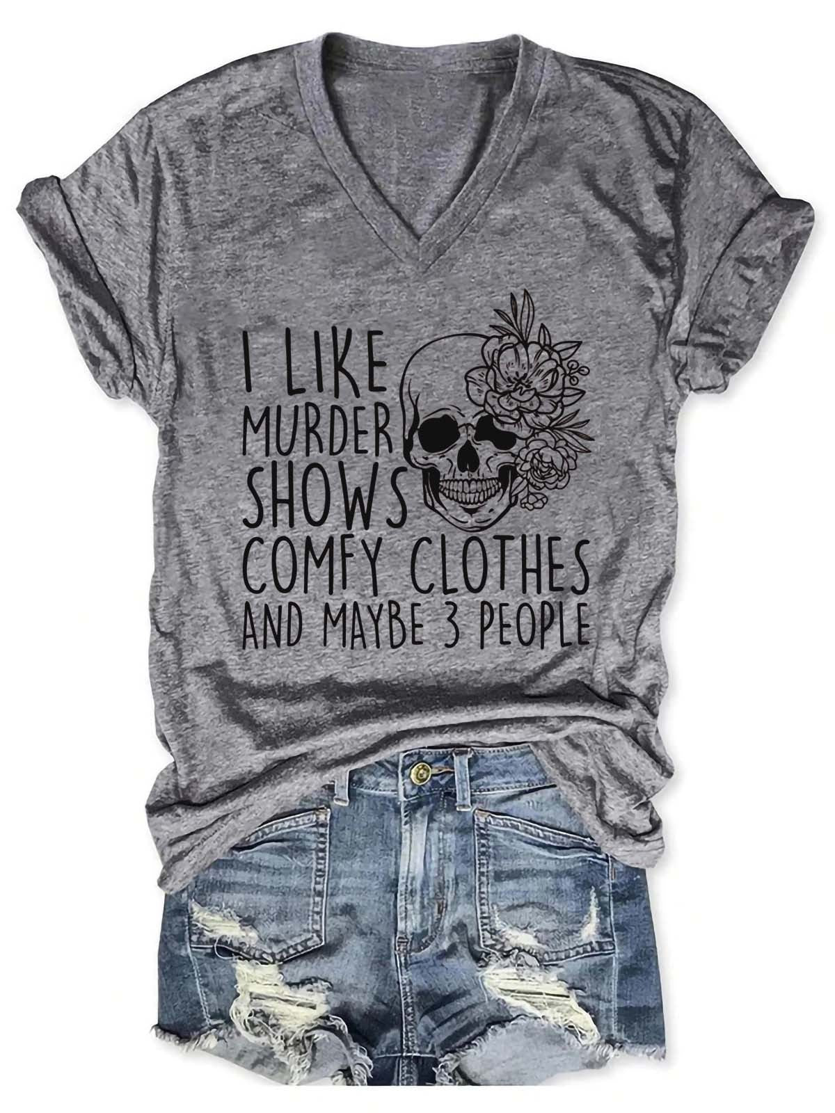 Women's I Like Shows Comfy Clothes And Maybe 3 People V-Neck T-Shirt - Outlets Forever