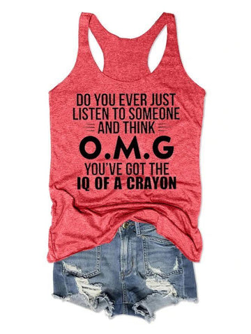 Have You Ever Heard Women Tank Top
