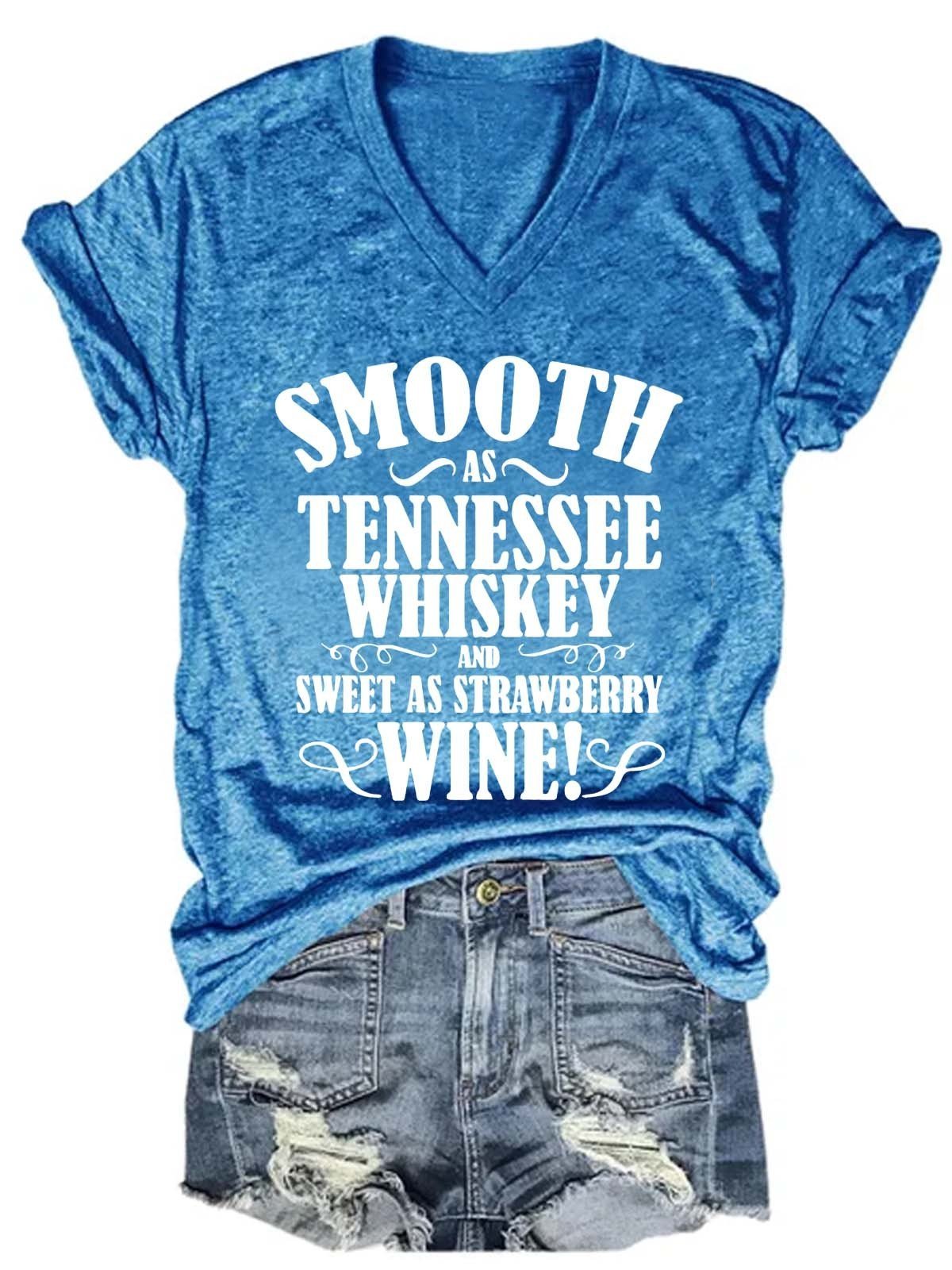 Women's Smooth As Tennessee Whiskey Sweet As Strawberry Wine V-Neck T-Shirt - Outlets Forever