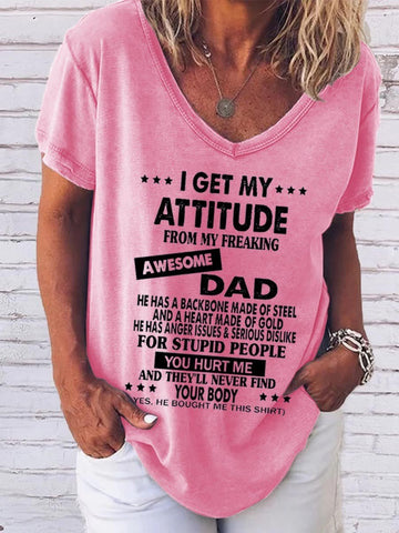 Women I Get My Attitude From My Freaking Awesome Dad Tee - Outlets Forever