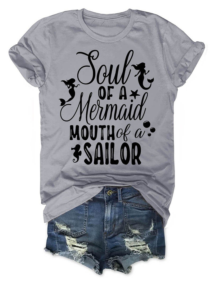 Soul Of A Mermaid Mouth Of A Sailor Women's T-Shirt - Outlets Forever
