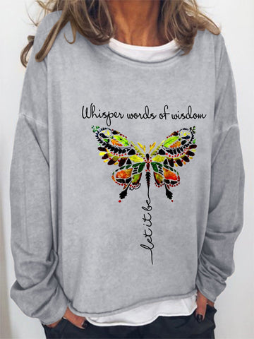 Women Whisper Words Of Wisdom Let It Be Butterfly Long Sleeve Top