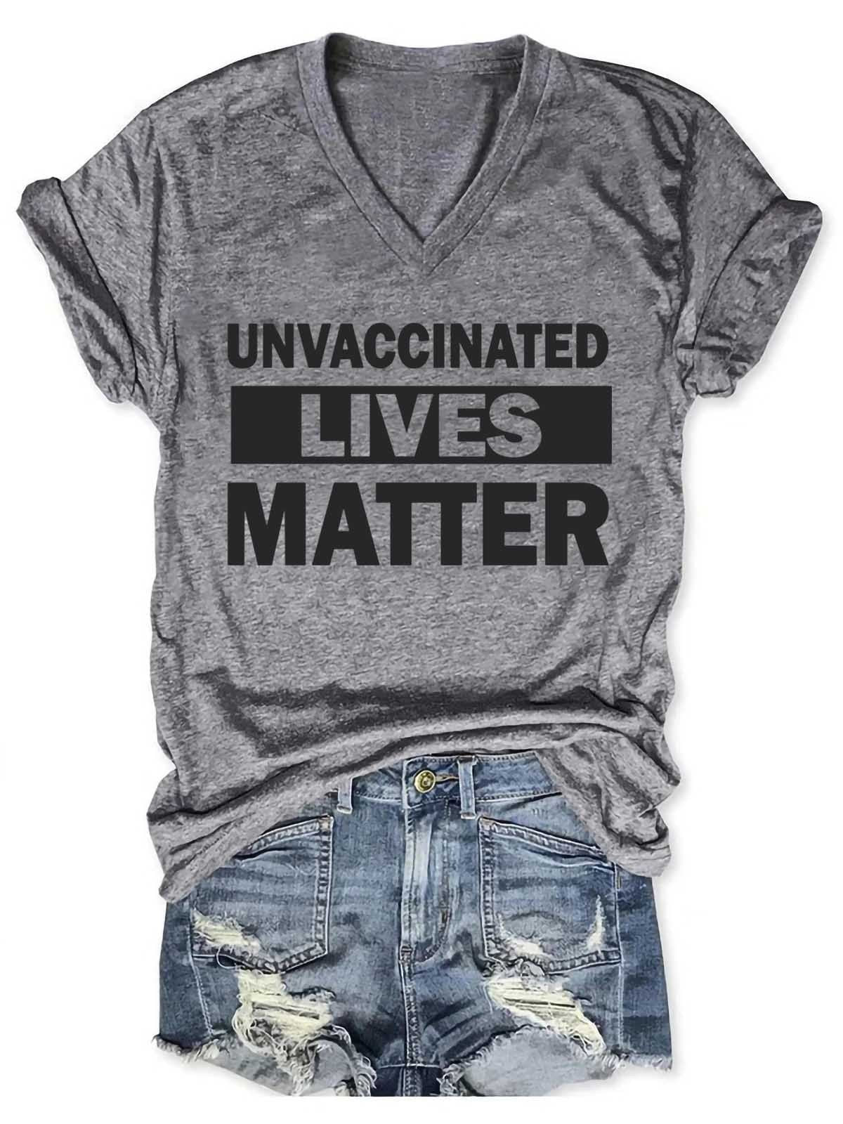 Women's Unvaccinated Lives Matter V-Neck T-Shirt - Outlets Forever