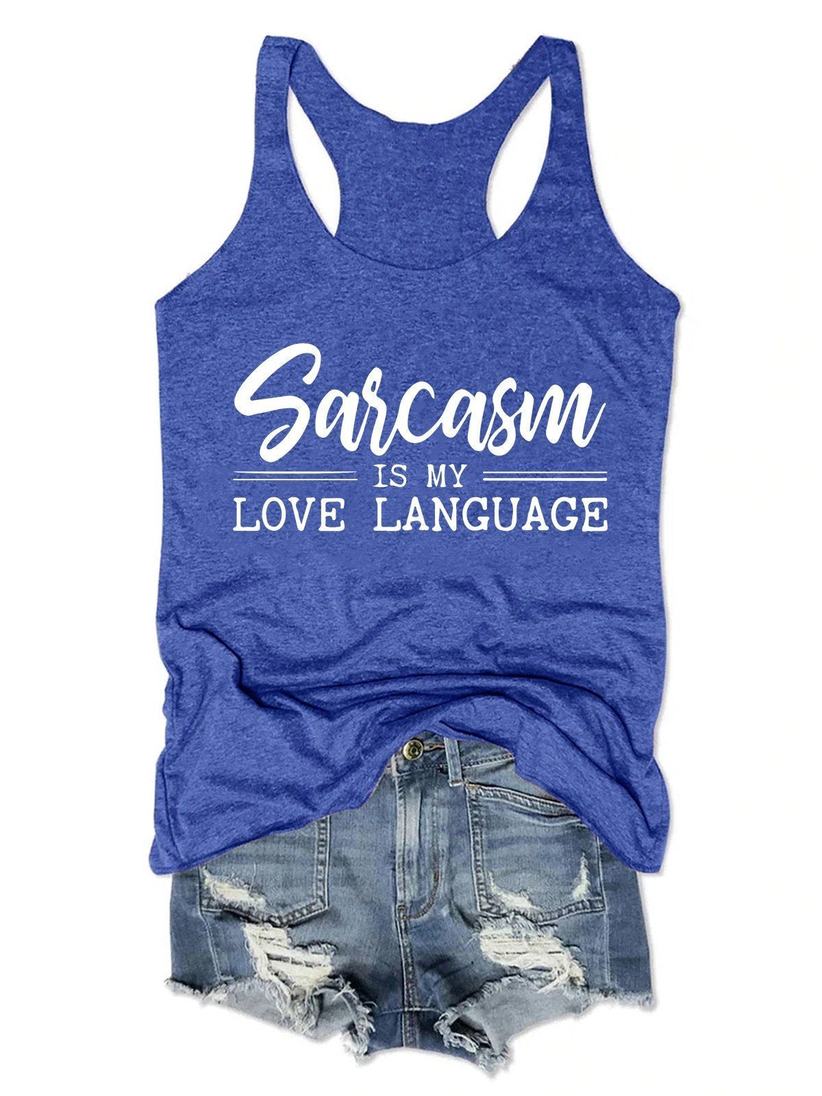 Sarcasm Is My Love Language Women Tank Top - Outlets Forever