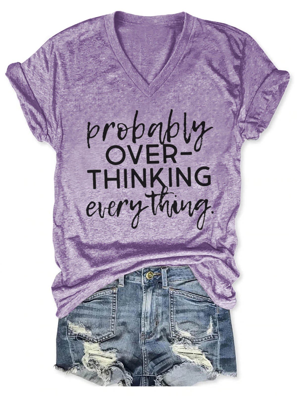 Women's Probably Overthinking Everything V-Neck T-Shirt - Outlets Forever