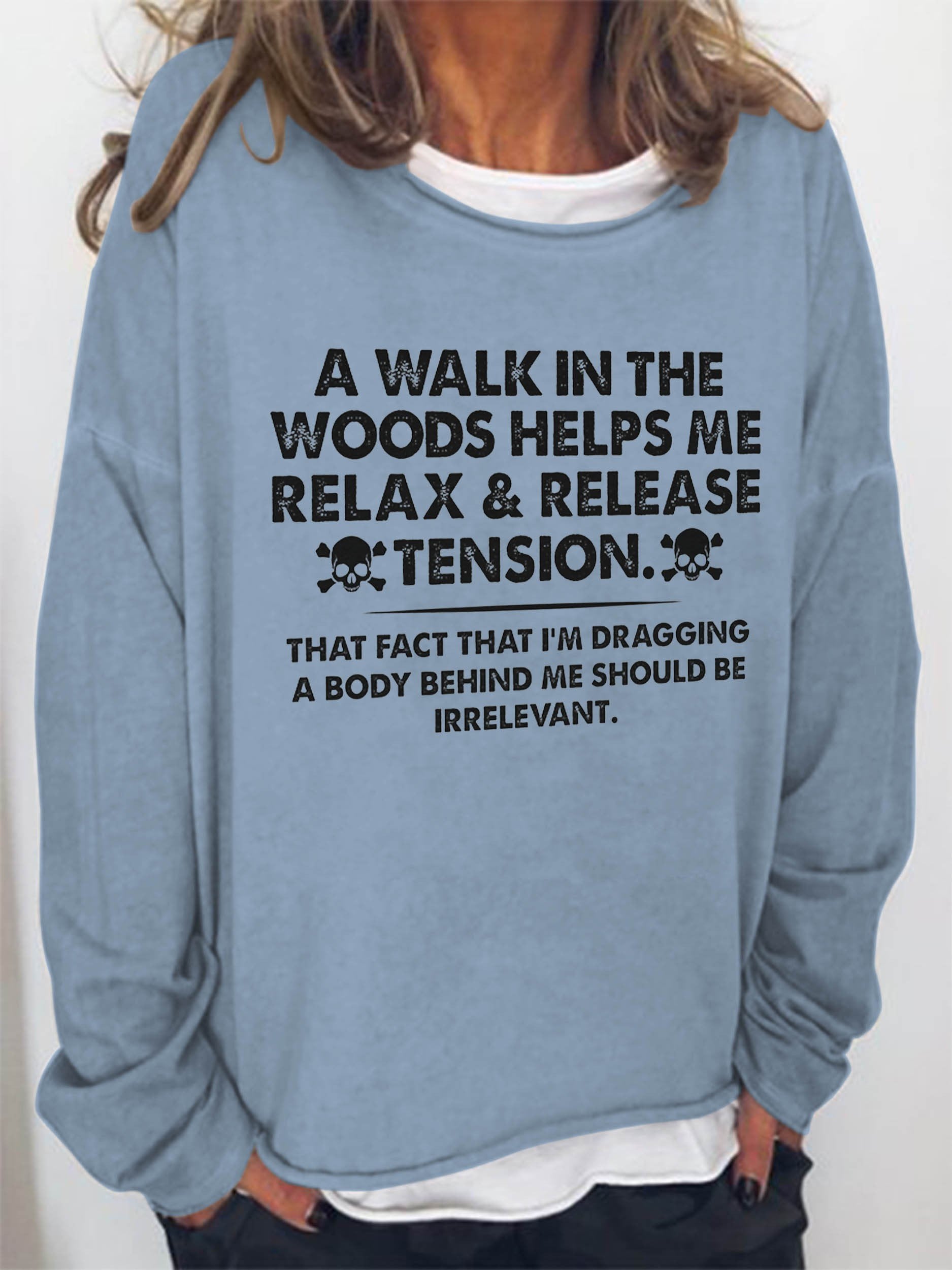 Women A Walk In The Woods Helps Me Relax & Release Tension Long Sleeve Top - Outlets Forever