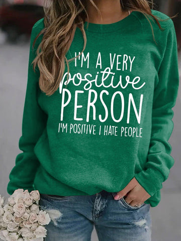 Women I'm A Very Positive Person Long Sleeve Top