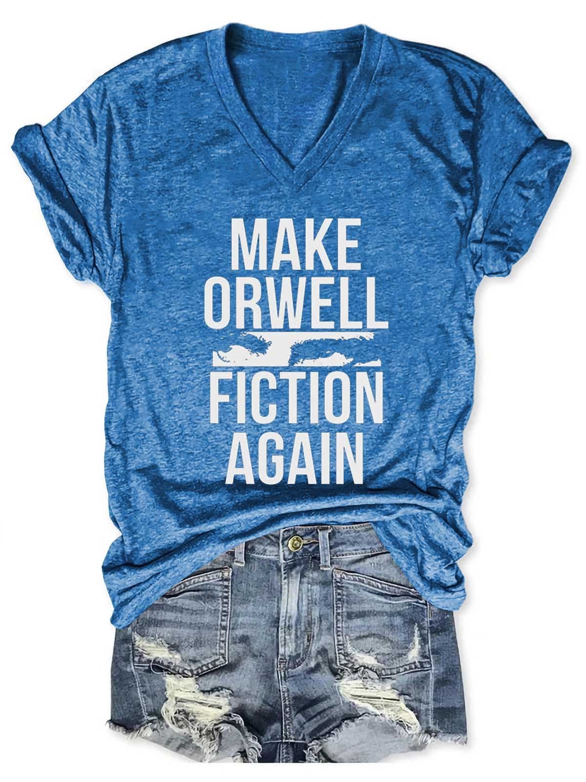 Women's Make Orwell Fiction Again V-Neck T-Shirt - Outlets Forever