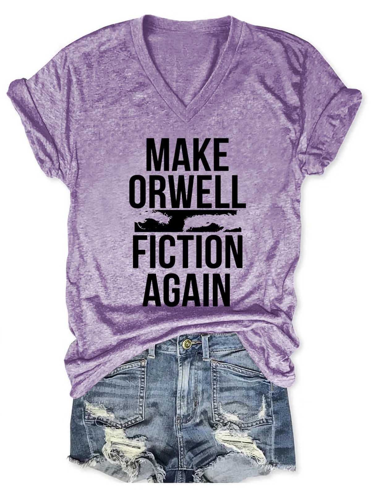 Women's Make Orwell Fiction Again V-Neck T-Shirt - Outlets Forever