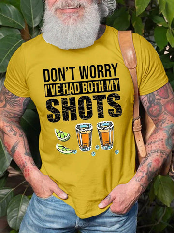 Men's Don't Worry I've Had Both My Shots T-Shirt