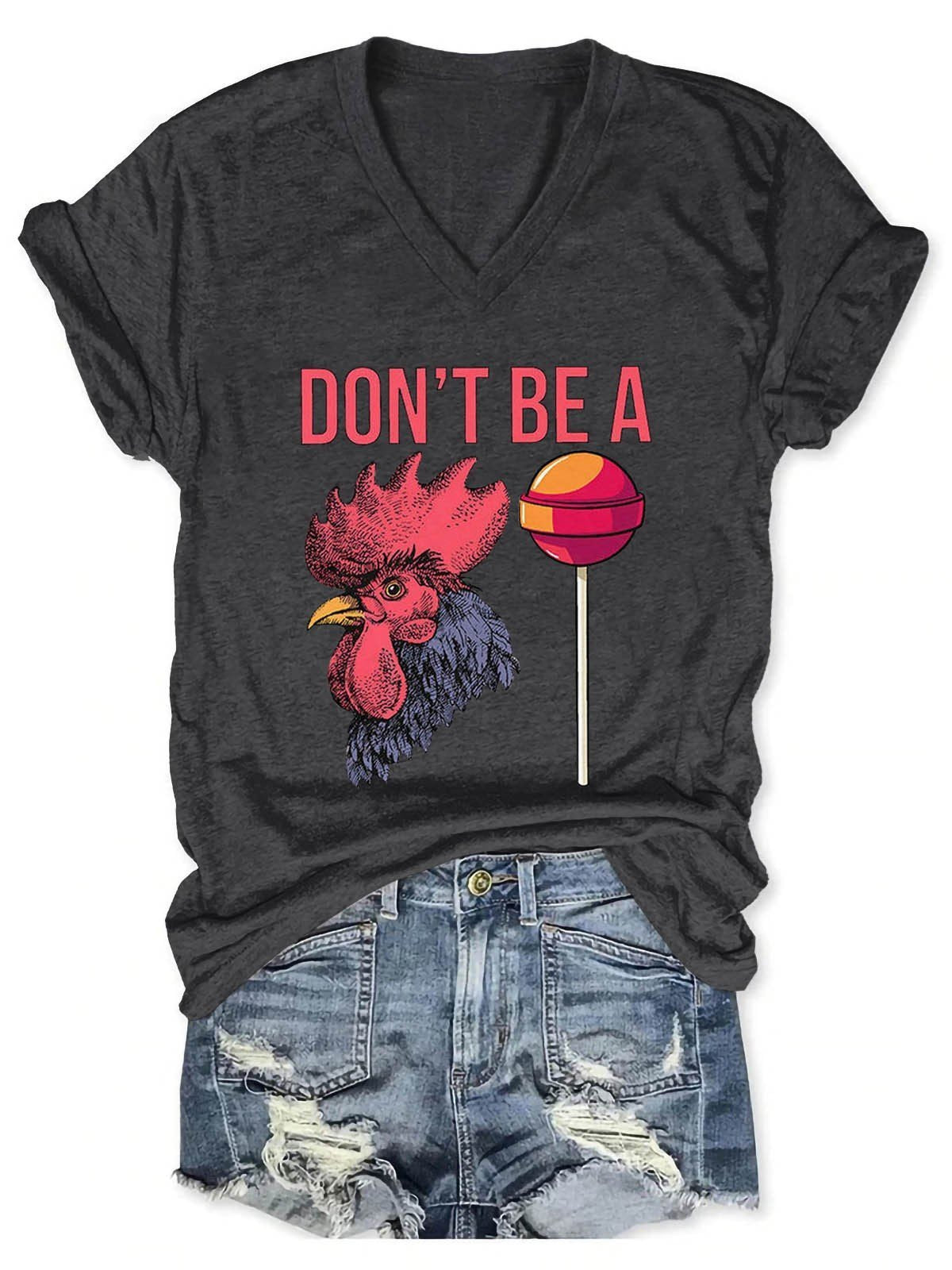 Women's Don't Be This V-Neck T-Shirt - Outlets Forever