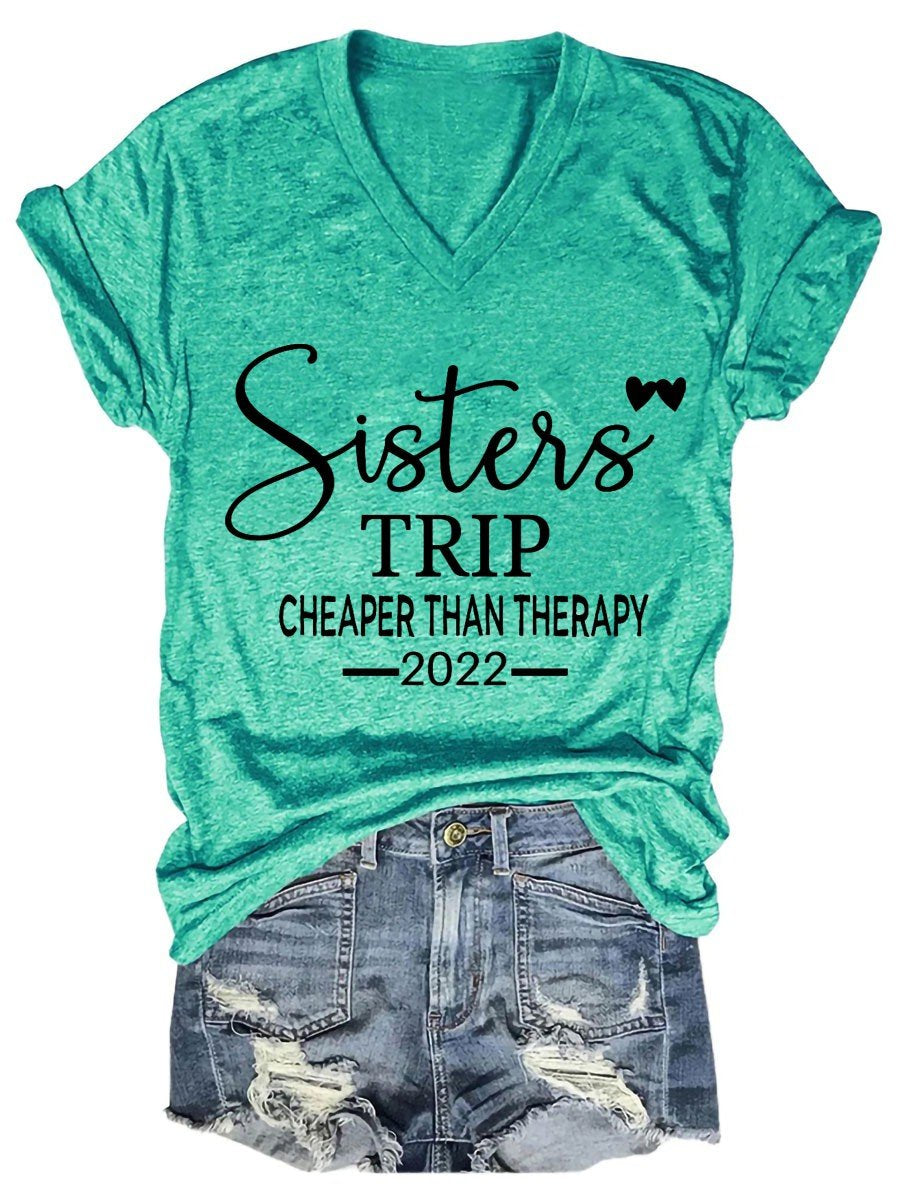 Women's Sisters Trip Therapy 2022 V-Neck T-Shirt - Outlets Forever