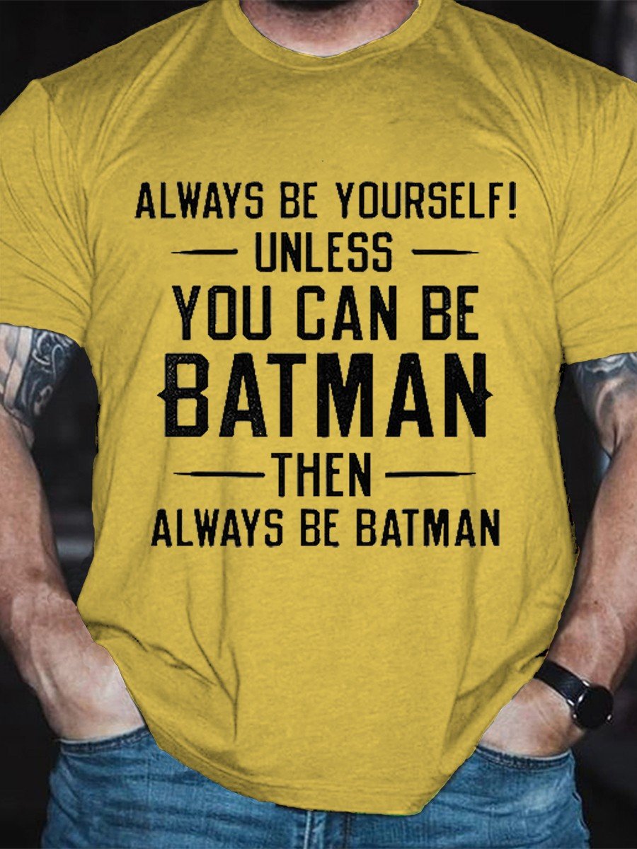 Men's Always Be Yourself T-shirt - Outlets Forever
