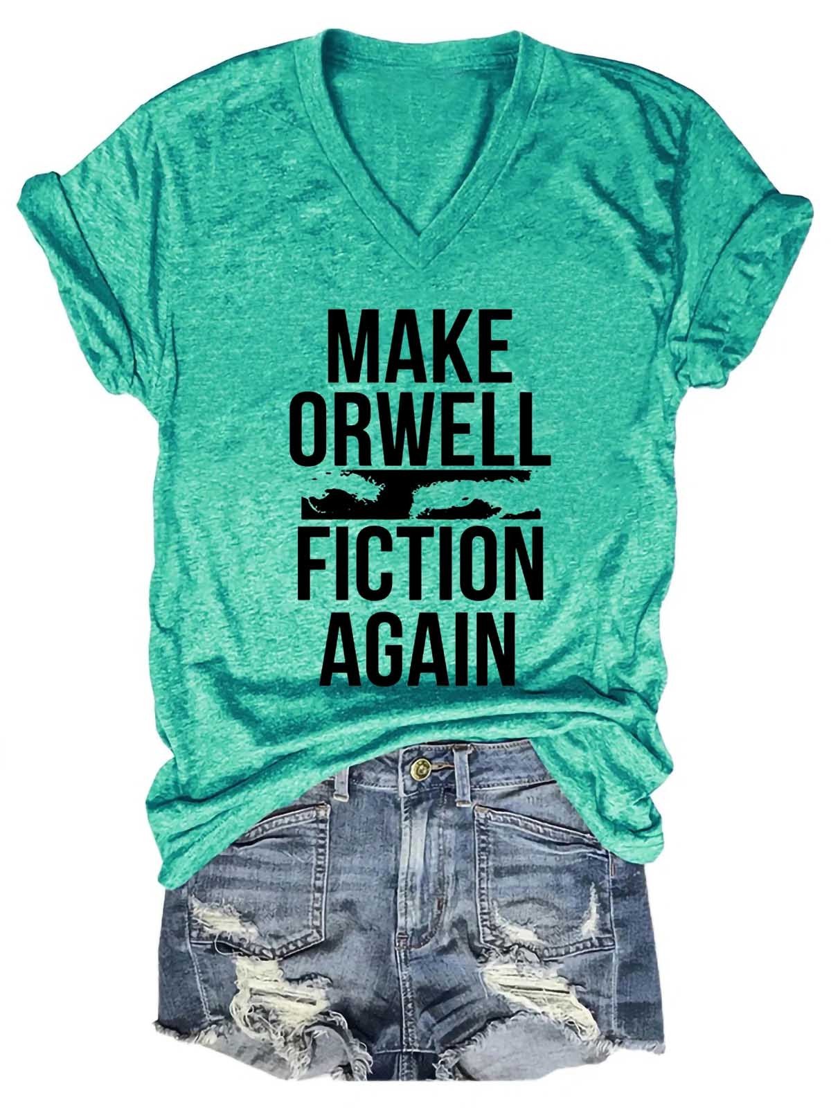 Women's Make Orwell Fiction Again V-Neck T-Shirt - Outlets Forever