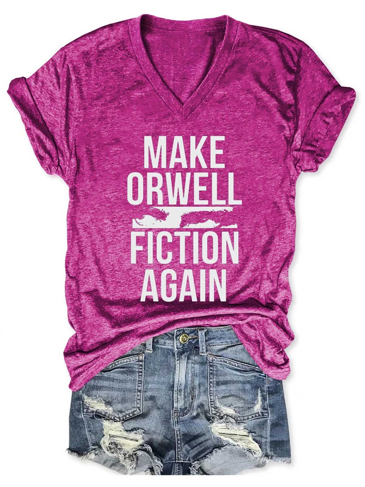 Women's Make Orwell Fiction Again V-Neck T-Shirt - Outlets Forever