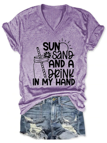 Women's Sun Sand and A Drink In My Hand V-Neck T-Shirt