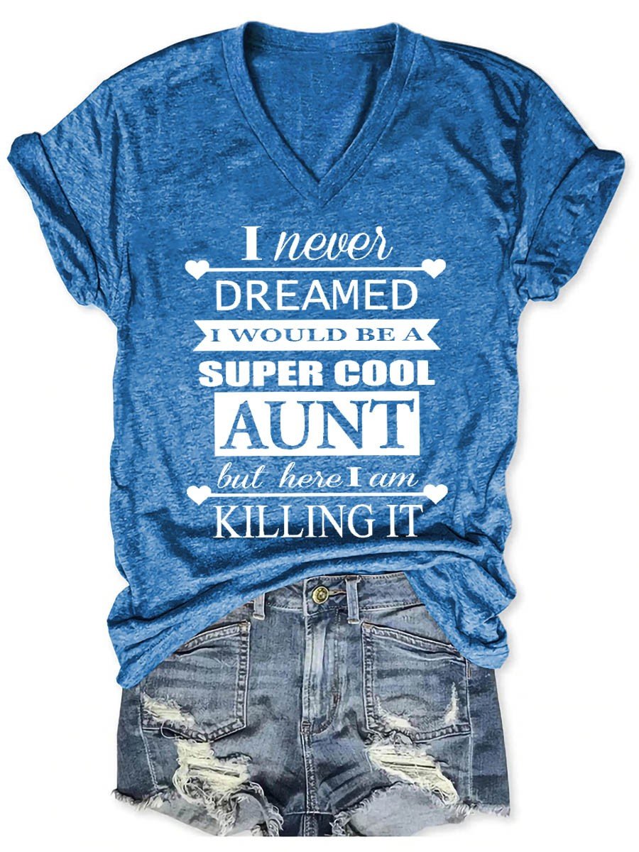 Women's Super Cool Aunt V-Neck T-Shirt - Outlets Forever