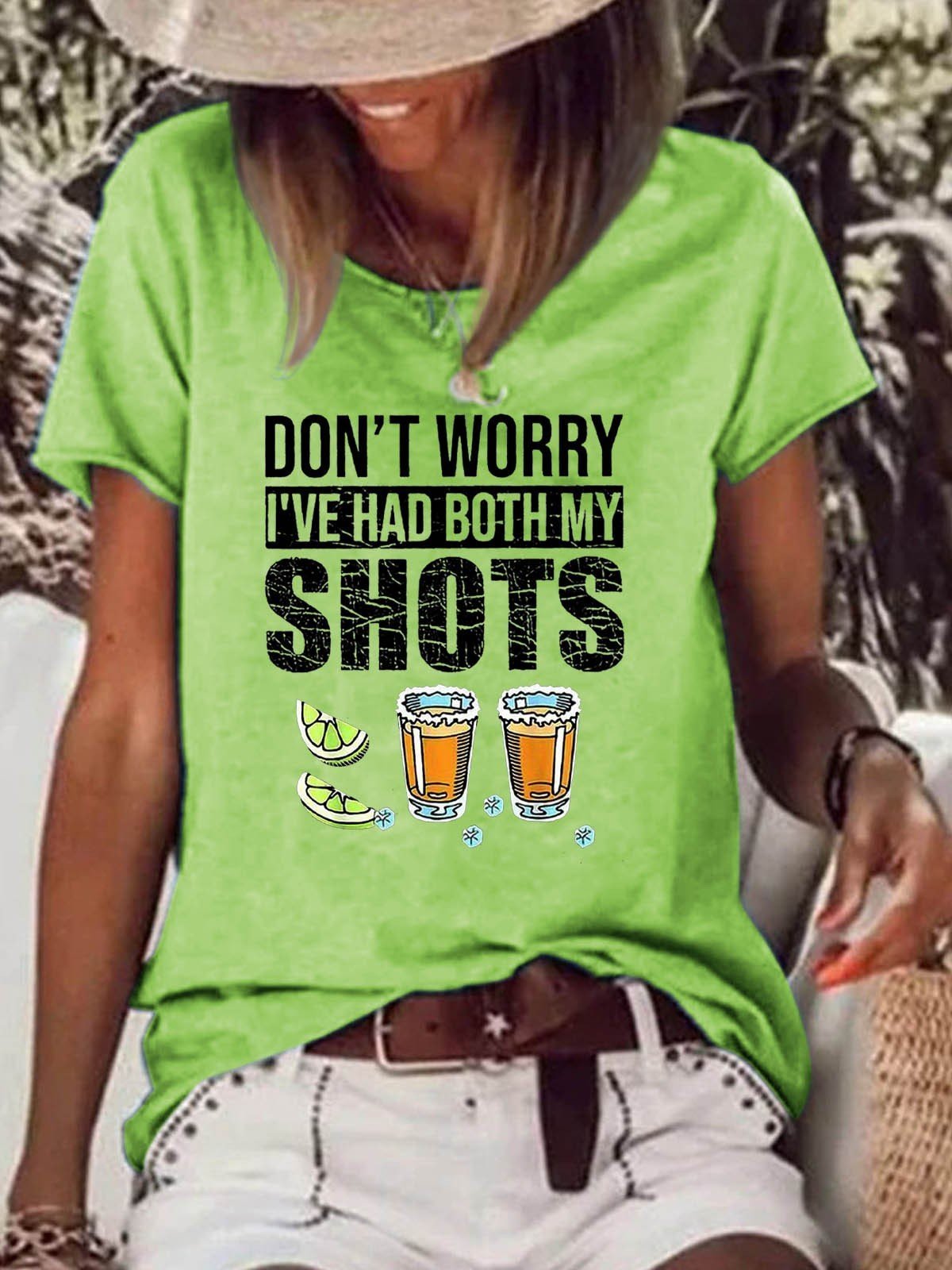 Women's Don't Worry I've Had Both My Shots Round Neck T-Shirt - Outlets Forever