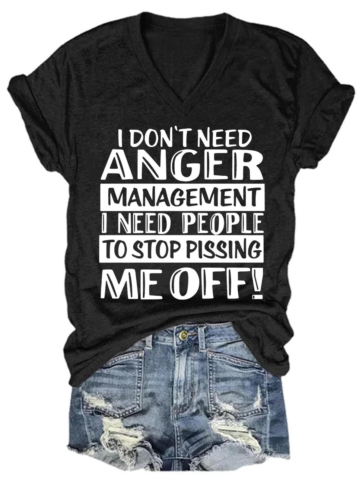 Women's I Don't Need Anger Management V-Neck T-Shirt - Outlets Forever