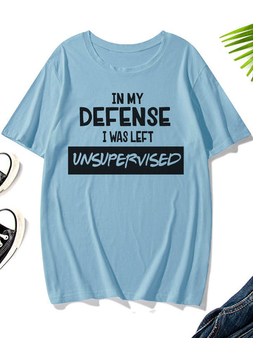 Men's In My Defense I Was Left Unsupervised T-Shirt