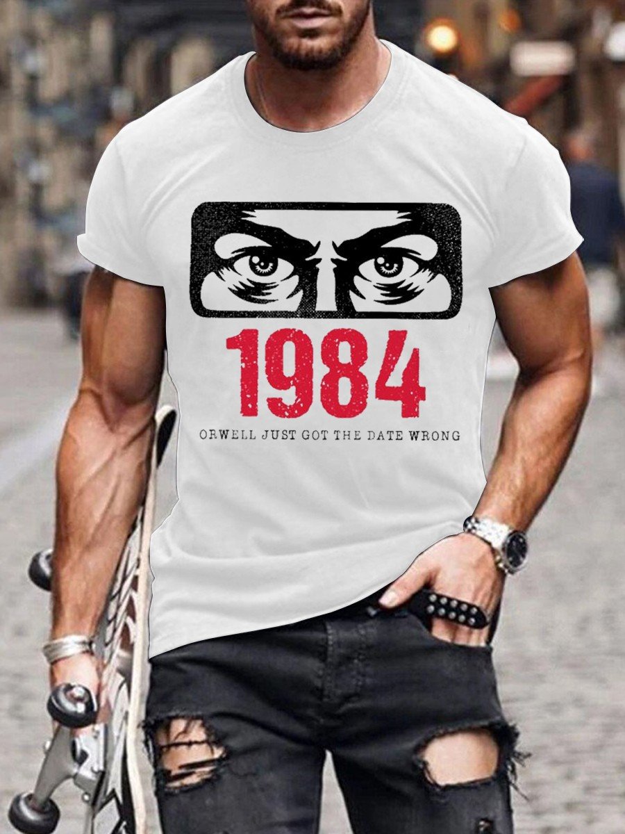 Men's 1984 Just Got The Date Wrong T-shirt - Outlets Forever