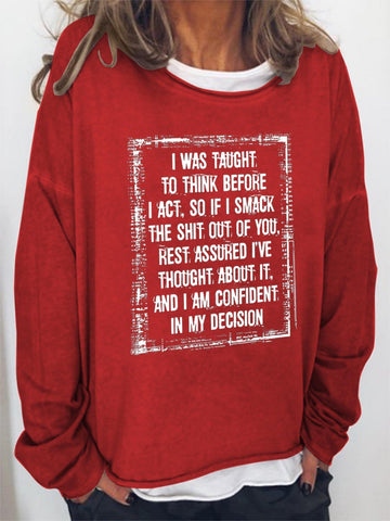 Women I Am Confident In My Decision Long Sleeve Top