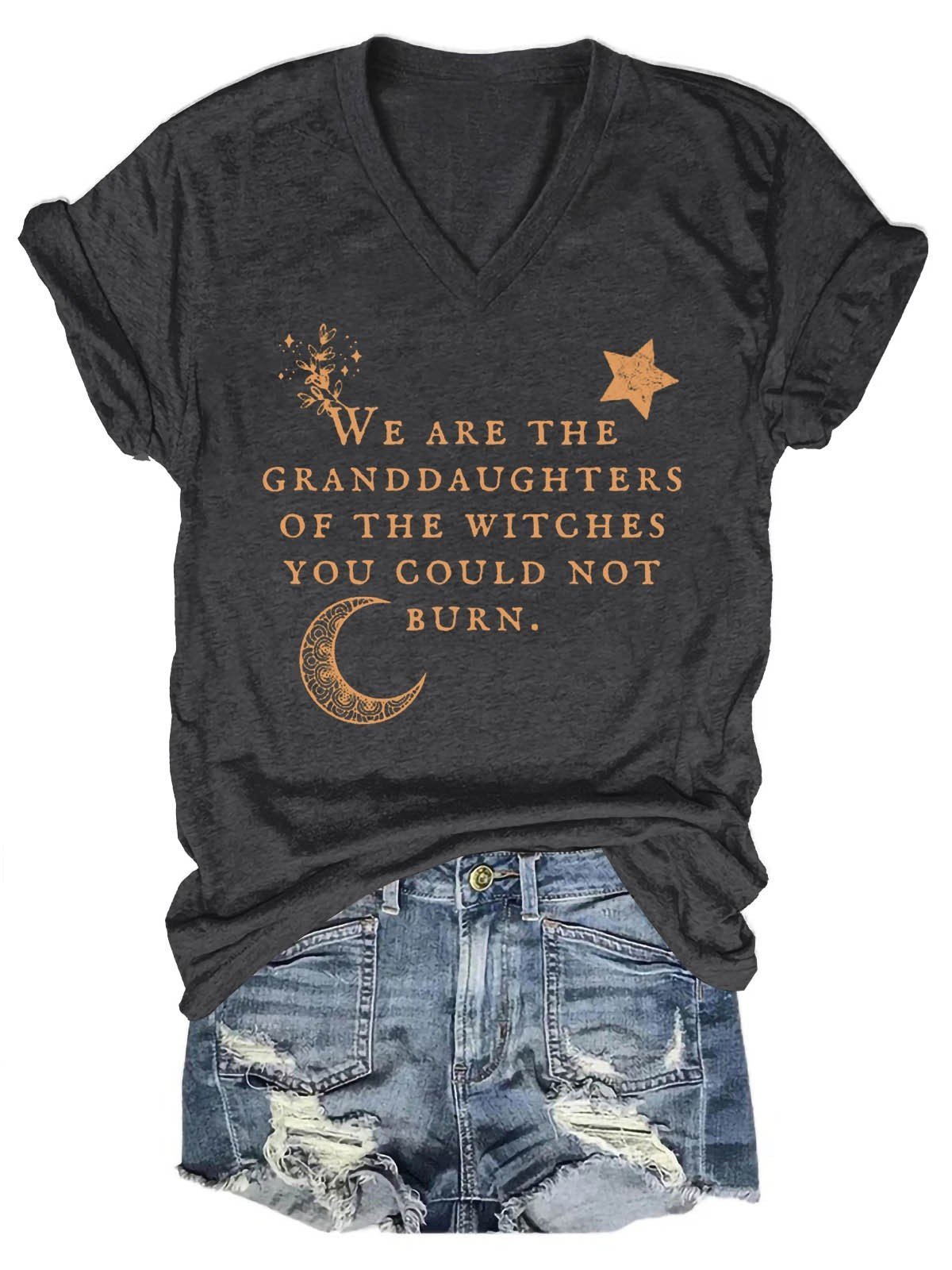 Women's We Are The Granddaughters Of The Witches They Could Not Burn V-Neck T-Shirt - Outlets Forever