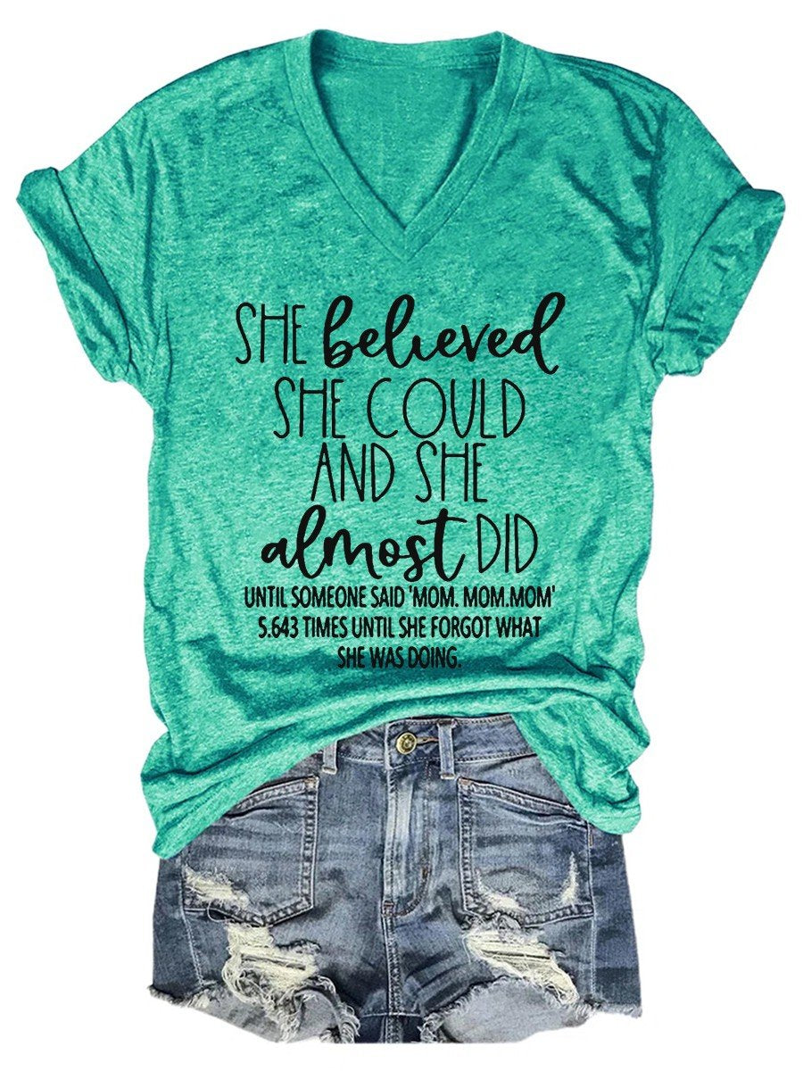Women's She Believed She Could And She Almost Did V-neck T-shirt - Outlets Forever