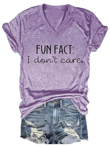 Fun Fact I Don't Care Women's T-Shirt