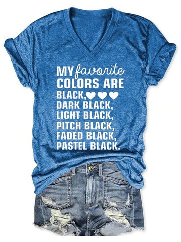 Women's My Favorite Colors V-Neck T-Shirt