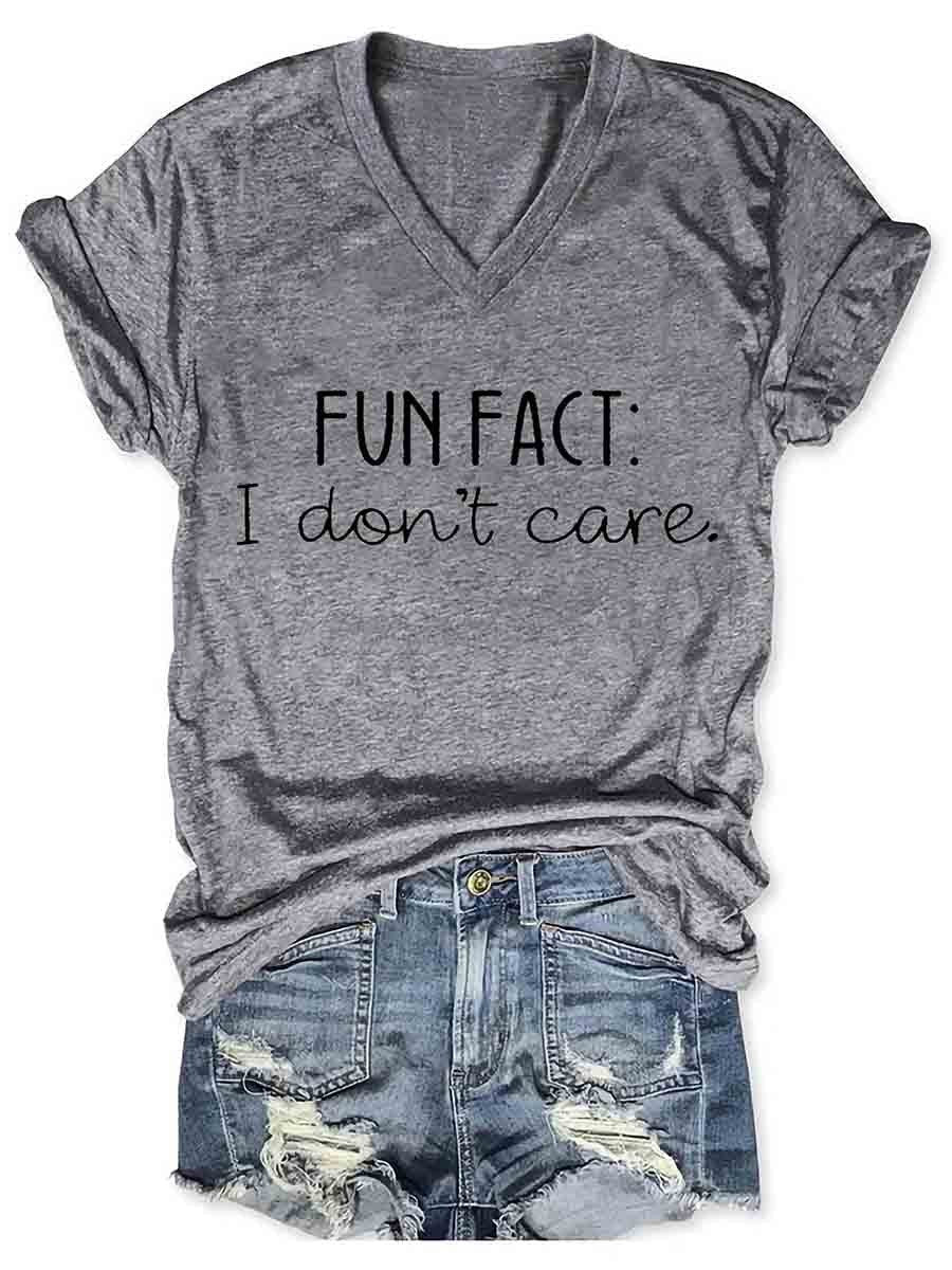 Fun Fact I Don't Care Women's T-Shirt - Outlets Forever