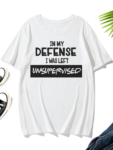 Men's In My Defense I Was Left Unsupervised T-Shirt