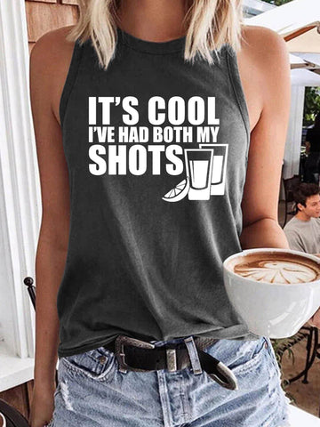 Women's It's Cool I've Had My Shots Tank Top