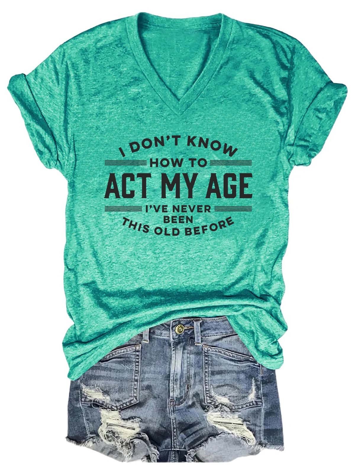 Women's Never Been This Old Before V-Neck T-Shirt - Outlets Forever