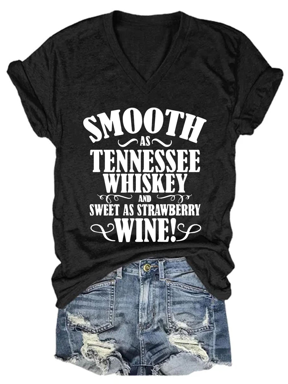 Women's Smooth As Tennessee Whiskey Sweet As Strawberry Wine V-Neck T-Shirt - Outlets Forever