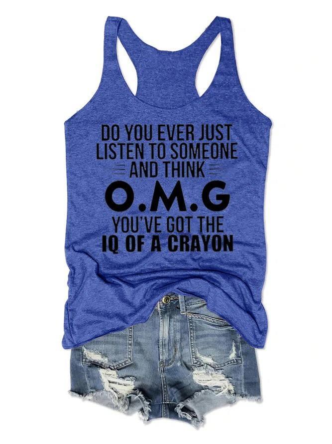 Have You Ever Heard Women Tank Top - Outlets Forever
