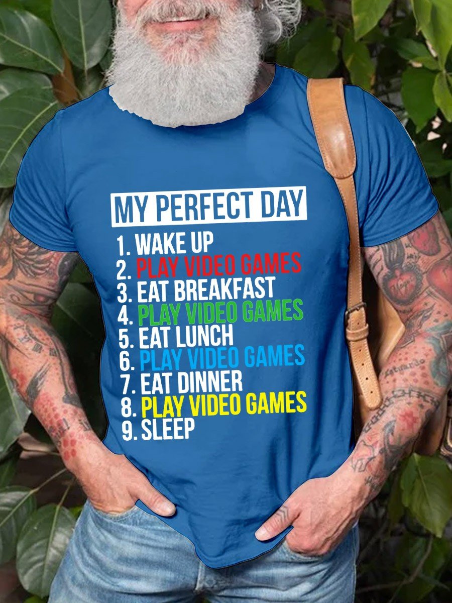 Men's Funny Cool Gamer My Perfect Day Video Games Cotton T-shirt - Outlets Forever