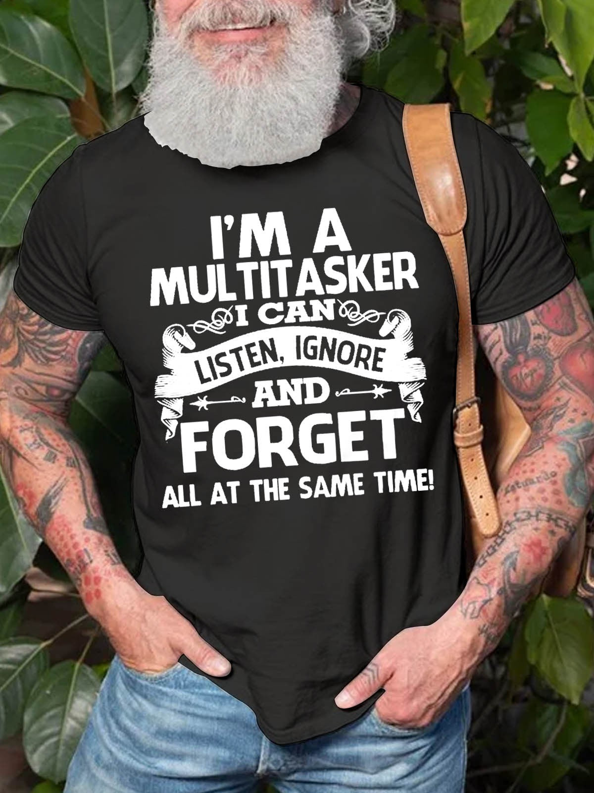 Men's I'm A Multitasker I Can Listen Ignore And Forget T-Shirt - Outlets Forever
