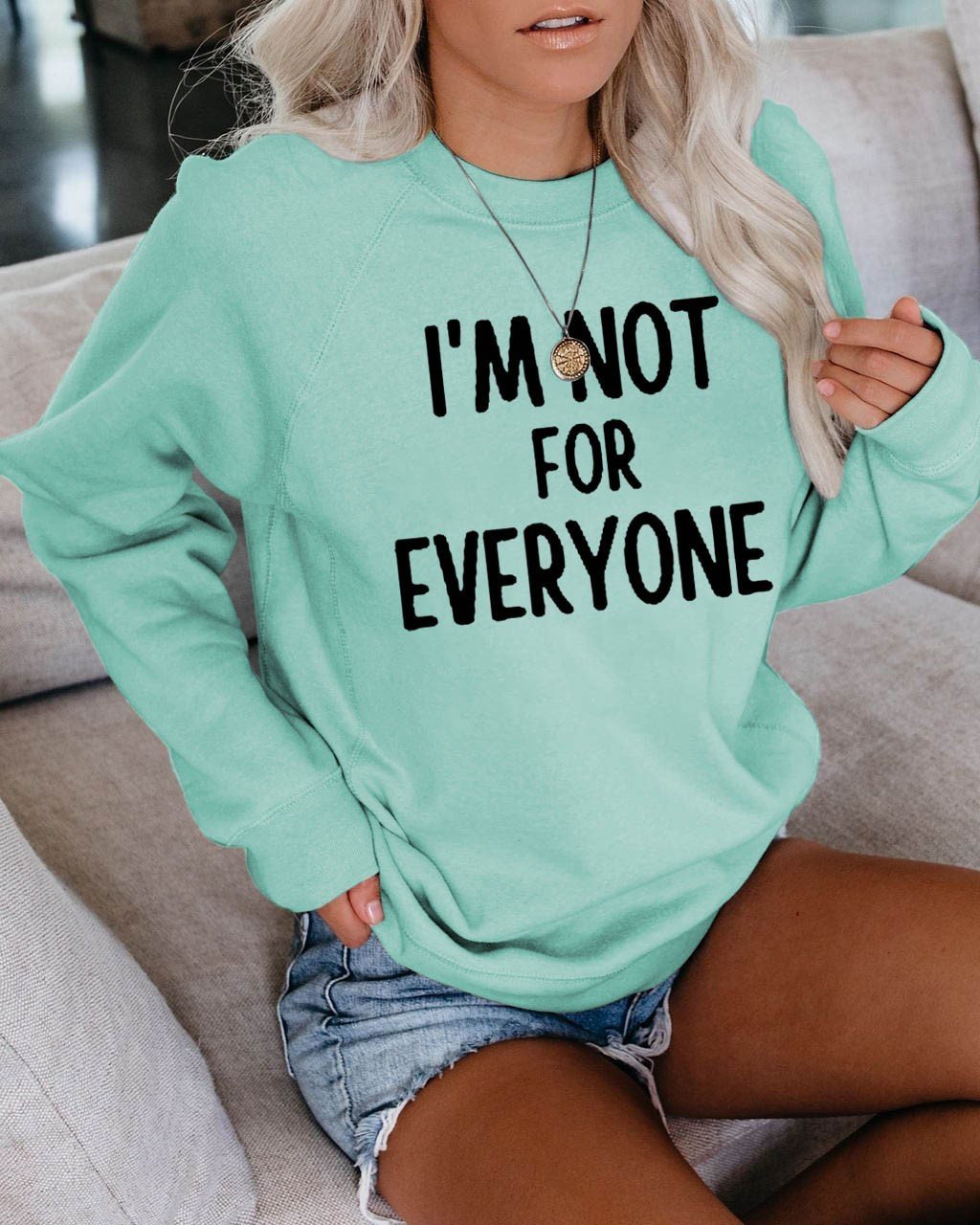 Women's I'm Not For Everyone Sweatshirt - Outlets Forever