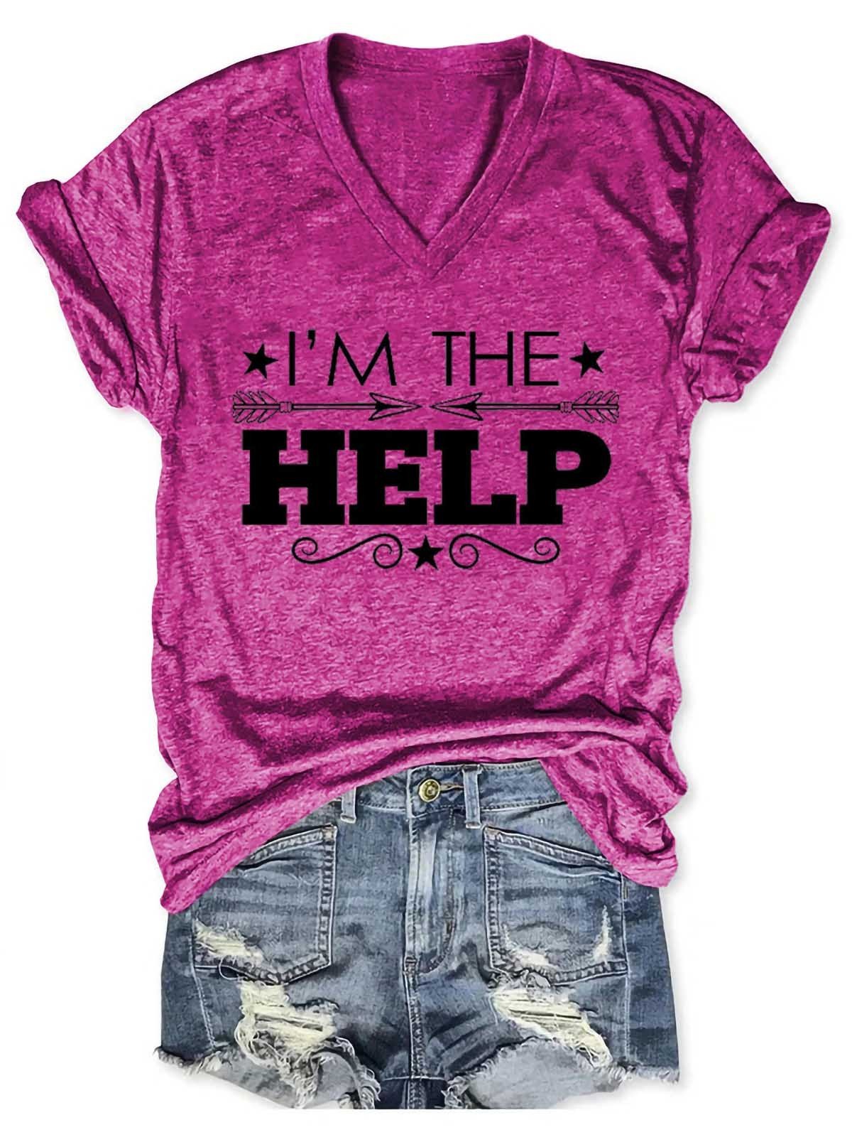 Women's I‘m The Help V-Neck T-Shirt - Outlets Forever