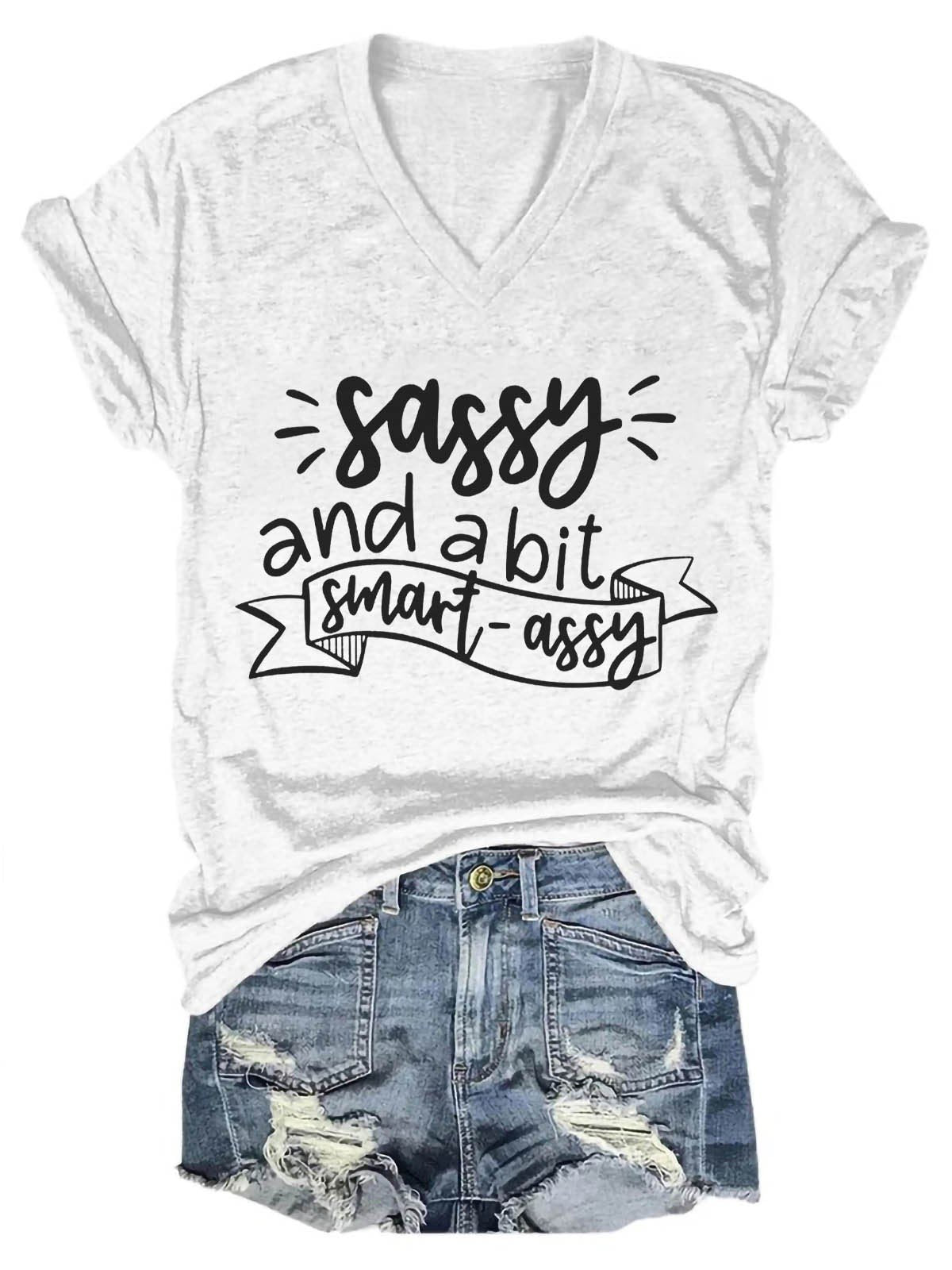 Women's Sassy and a Bit Smart  V-Neck T-Shirt - Outlets Forever