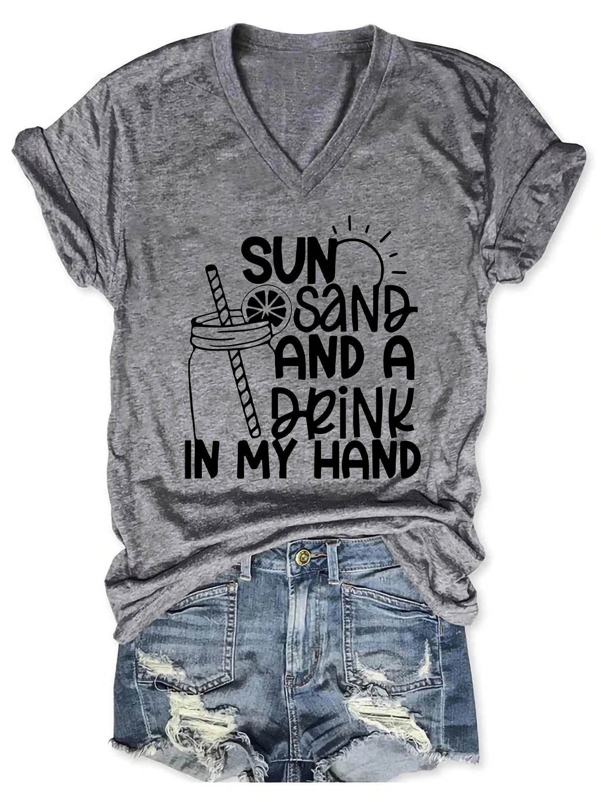 Women's Sun Sand and A Drink In My Hand V-Neck T-Shirt - Outlets Forever